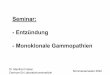 Seminar: -Entzündung -Monoklonale Gammopathien
