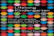 Lifelong Kindergarten. Warum eine kreative Lernkultur im 