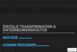 DIGITALE TRANSFORMATION & UNTERNEHMENSKULTUR